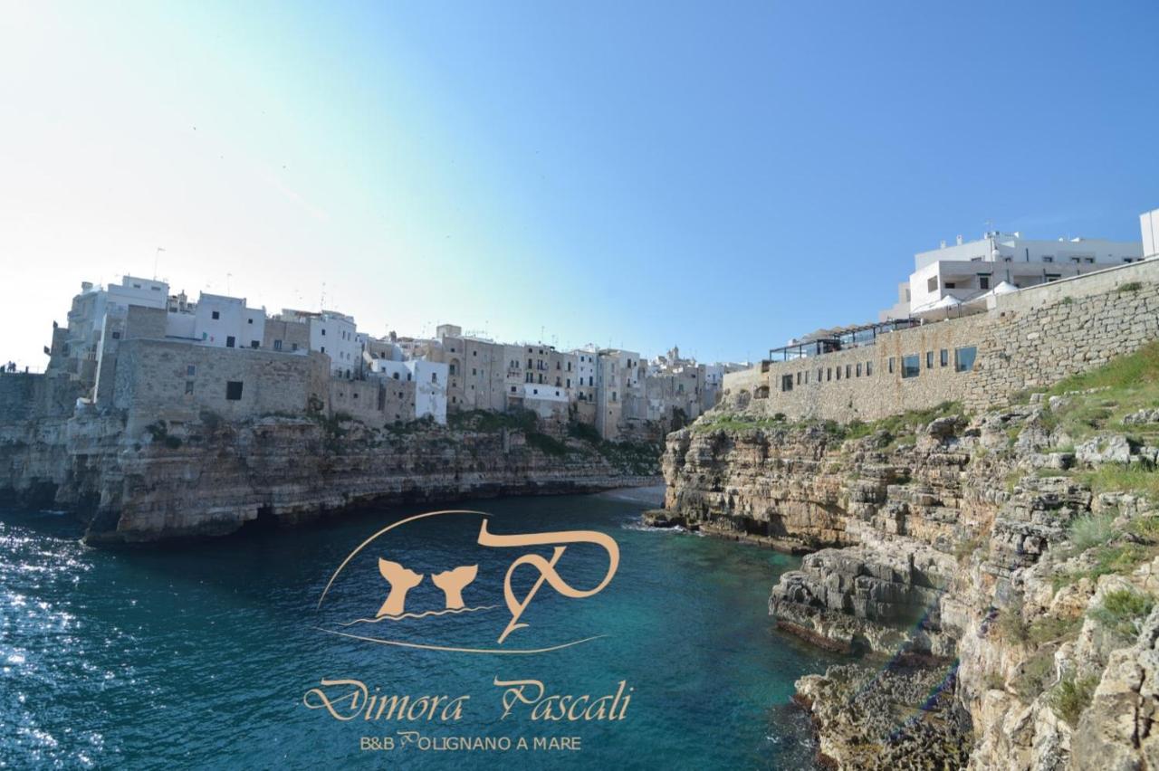 Dimora Pascali Holiday - " Rooms & Relax " โปลีญาโนอามาเร ภายนอก รูปภาพ
